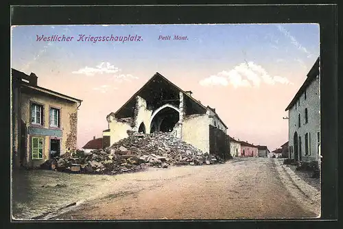 AK Petit Mont, Zerstörtes Gebäude vom Krieg