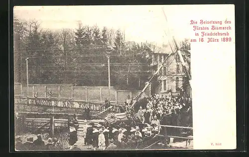 AK Die Beisetzung des Fürsten Bismarck in Friedrichsruh am 16. März 1899