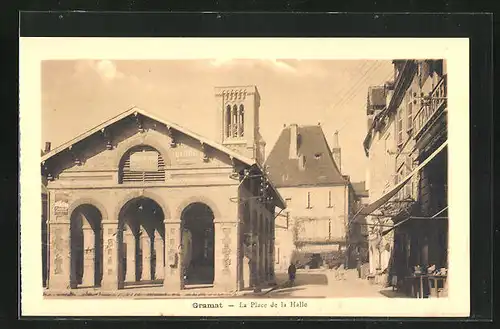 AK Gramat, La Place de la Halle