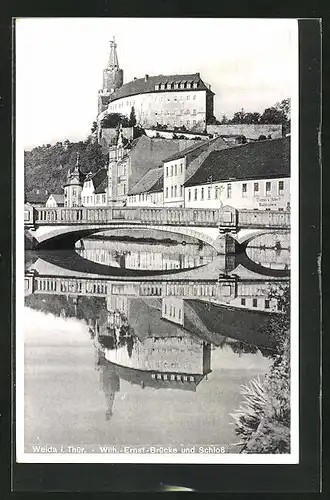 AK Weida, i. Thür., Wilhelm-Ernst Brücke und Schloss