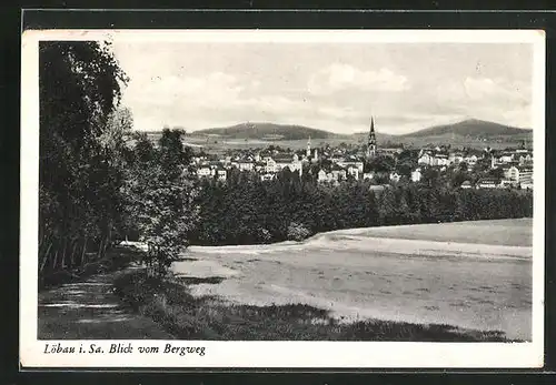 AK Löbau i. Sa., Blick vom Bergweg zur Stadt hin