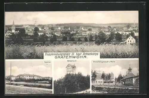 AK Grafenwöhr, Wirtschaftsgebäude und Wache, Kaserne, Wasserturm