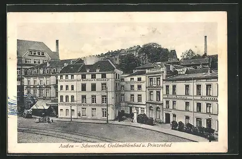 AK Aachen, Hotel Goldmühlenbad mit Hotel & Badehaus Prinzenbad und Schwertbad