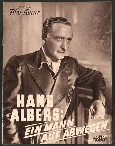 Filmprogramm IFK Nr. 3056, Ein Mann auf Abwegen, Hans Albers, Charlotte Thiele, Hilde Weissner, Regie: Herbert Selpin