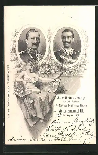 AK Erinnerung an den Besuch Sr. Maj. des Königs Victor Emanuel III. von Italien mit Kaiser Wilhelm II.