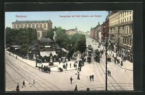 AK Hannover, Georgstrasse mit Cafe Kröpcke, Theater und Strassenbahn