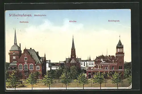 AK Wilhelmshaven, Rathaus, Kirche und Reichspost