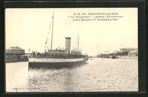 AK Boulogne-sur-Mer, Passagierschiff Le Kingfisher - Bateau d`Excursion entre Margate et Boulogne-s-Mer