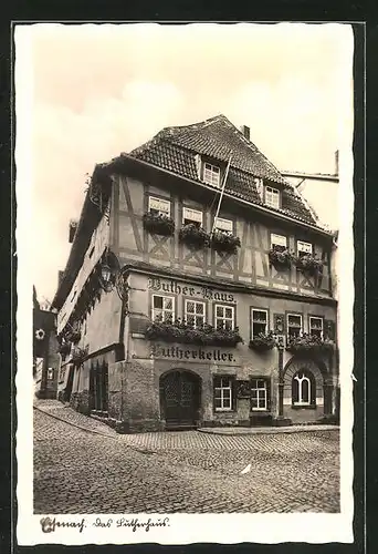 AK Eisenach, Das Lutherhaus & Gasthaus zum Lutherkeller