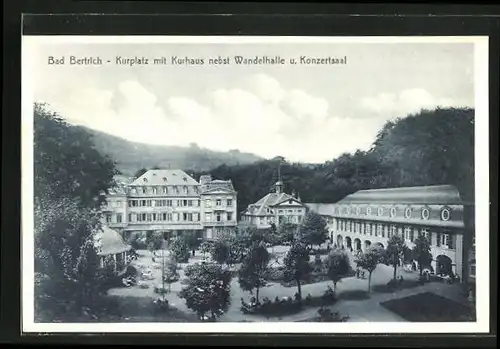 AK Bad Bertrich, Kurplatz mit Kurhaus nebst Wandelhalle und Konzertsaal
