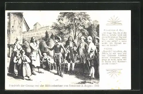 AK Potsdam, Sanssouci, König Friedrich II. (der Grosse) und der Mühlenbesitzer, 2. August 1745