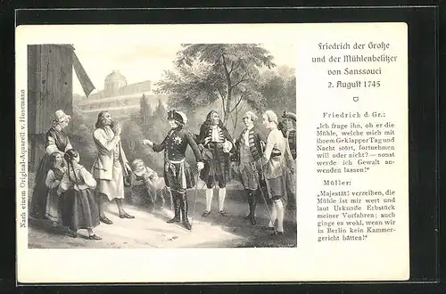 AK Potsdam, Sanssouci, König Friedrich II. (der Grosse) und der Mühlenbesitzer, 2. August 1745