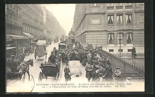 AK Paris, Histoire Contemporaine, La Grève des Chemins de Fer 1910, A l`Ouest-Etat, La Cour de Rome interdite au public