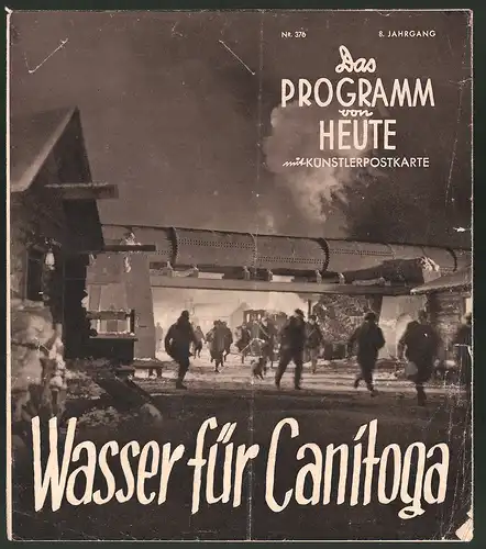 Filmprogramm Programm von Heute Nr. 376, Wasser für Canitoga, Hans Albers, Hilde Sessak, Regie: Herbert Selpin