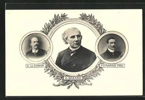 AK Porträtbild von G. de Dubor, O. Gréard u. Fernand Fau