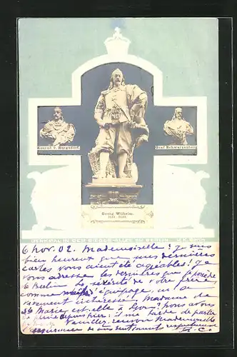 Präge-AK Berlin, Denkmal von Georg Wilhelm von Preussen, Graf Schwarzenberg, Konrad von Burgsdorf
