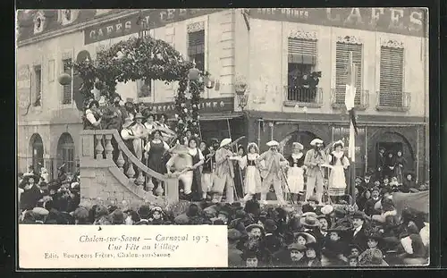 AK Chalon-sur-Saone, Carnaval 1913 Une Fête au Village