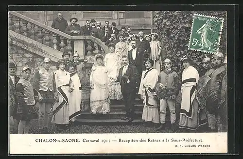AK Chalon-sur-Saone, Carnaval 1911 Reception des Reines à la Sous-Préfecture - Fasching