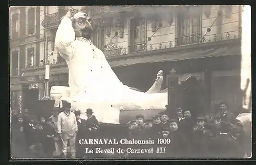AK Chalon-sur-Saone, Carnaval 1909 Le Reveil de Carnaval III - Fasching