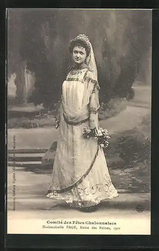 AK Mademoiselle Page - Reine des Reines 1911 - Comite des Fêtes Chalonnaises - Schönheitskönigin