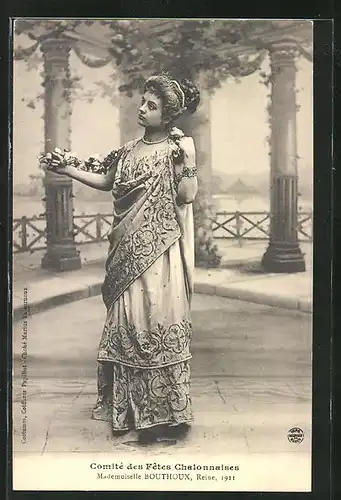 AK Chalon-sur-Saone, Carnaval 1911 - Mademoiselle Bouthoux, Reine - Schönheitskönigin