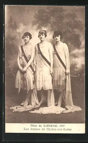 AK Chalon-sur-Saone, Mademoiselles Coulon, Chevaux & Dury, Reines de Chalon Carnaval 1927 - Schönheitsköniginnen