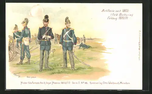Lithographie Artillerie Regiment, Feld-Batterie im Feldzug 1870 /71, historische Uniformen des k. bayr. Heeres