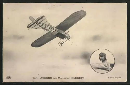 AK Aubrun sur Monoplan Bleriot, Pilotenportrait und Flugzeug