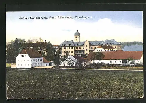 AK Röhrmoos-Schönbrunn, Anstalt Schönbrunn