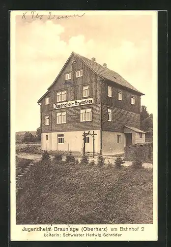 AK Braunlage /Harz, Jugendheim am Bahnhof 2, Leiterin Schwester Hedwig Schröder