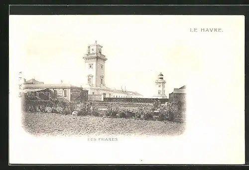 AK Le Havre, Les Phares, Leuchtturm