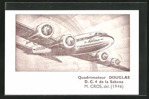Künstler-AK Flugzeug Quadrimoteur Douglas - DC 4 de la Sabena