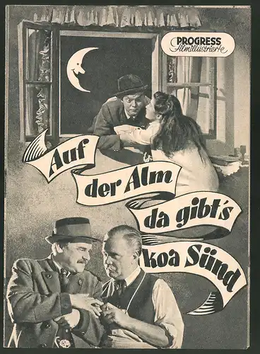 Filmprogramm PFI Nr. 13 /55, Auf der Alm da gibt`s koa Sünd, Karl Skarup, Alexander Trojan, Regie: Franz Antel