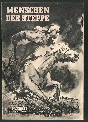 Filmprogramm PFI Nr. 68 /54, Menschen der Steppe, Wu Jih-na, En Ho-shen, Ch`ao Lu, Regie: Hsü T`ao
