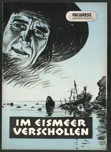 Filmprogramm PFI Nr. 7 /56, Im Eismeer verschollen, N. Krjutschkow, M. Kusnezow, Regie: J. Jegorow