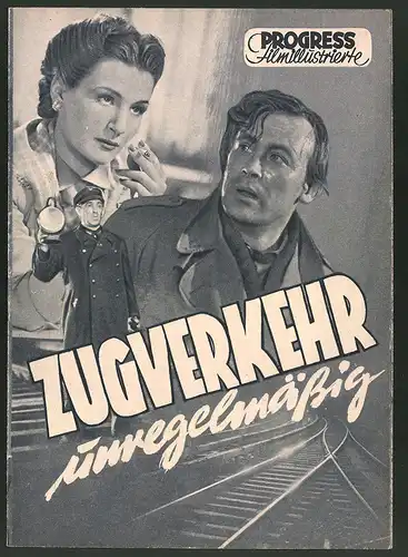 Filmprogramm PFI, Zugverkehr unregelmässig, Claus Holm, Inge Keller, Hanns Groth, Regie: Erich Freund
