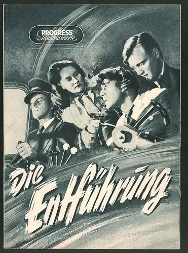 Filmprogramm PFI Nr. 15 /53, Die Entführung, Jiri Dohnal, Ladislav Pesek, Bedrich Karen, Regie: Jan Kadar