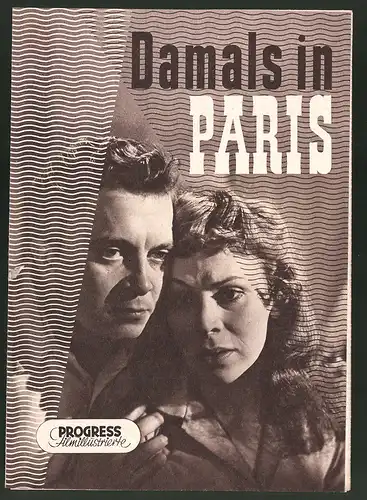 Filmprogramm PFI Nr. 46 /56, Damals in Paris, Gisela Trowe, Wolfgang Kieling, Regie: Carl Balhaus