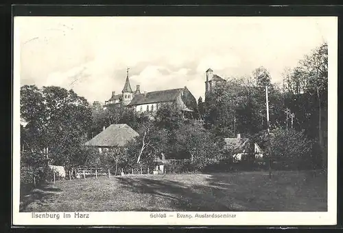 AK Ilsenburg /Harz, Schloss, Evang. Auslandsseminar