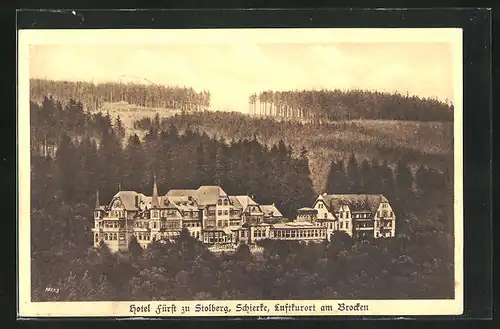 AK Schierke /Harz, Hotel Fürst zu Stolberg