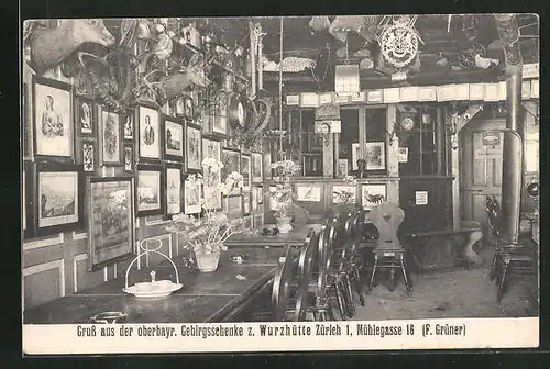 AK Zürich, Gasthaus Oberbayr. Gebirgsschenke zur Wurzhütte, Mühlengasse 16, Innenansicht