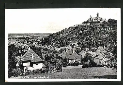 AK Wernigerode / Harz, Am Jägerkopf, Ortspartie mit Schloss