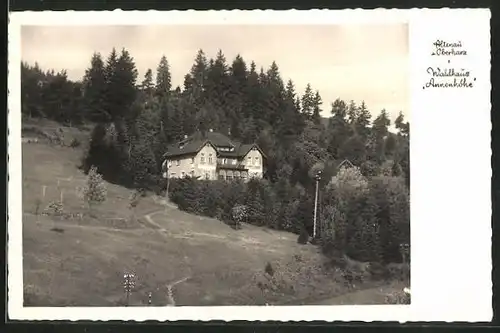 AK Altenau i. Oberharz, Waldhaus Annenhöhe