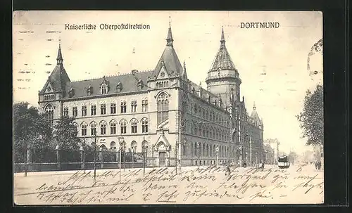 AK Dortmund, Kaiserliche Oberpostdirektion mit Strassenbahn