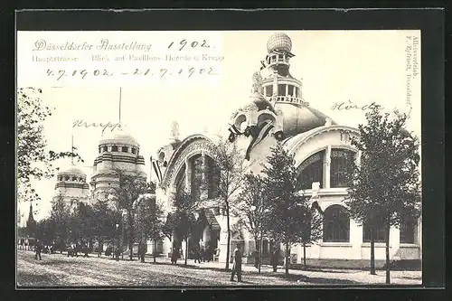 AK Düsseldorf, Düsseldorfer Ausstellung 1902, Hauptstrasse & Blick auf Pavillons Hoerde u. Krupp