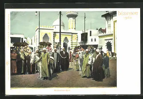 AK Düsseldorf, Industrie- & Gewerbeausstellung 1902, Arabisches Dorf