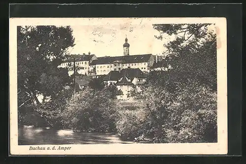 AK Dachau, Teilansicht von der Amper aus gesehen