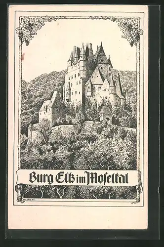 Künstler-AK Obernhof a. d. Lahn, Burg Eltz im Moseltal