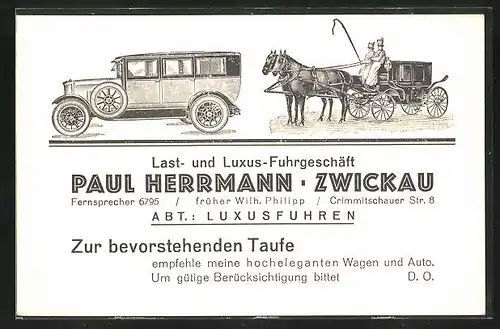 AK Zwickau, Werbekarte Last- und Luxus-Fuhrgeschäft Paul Herrmann mit PKW und Kutsche