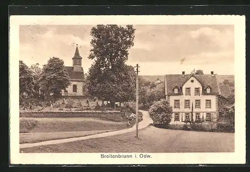 AK Breitenbrunn i. Odw., Ortsansicht mit Kirche, Hotel und Pension Breunig